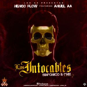 Anuel AA Ft Ñengo Flow – Los Intocables
